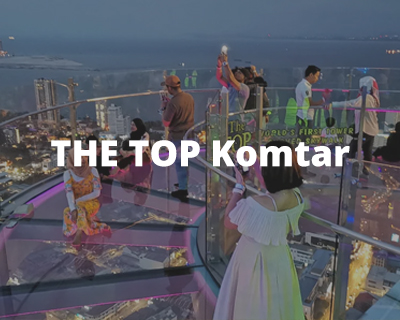The TOP Komtar Penang